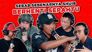 SEBAB SEBENAR SHUIB BERHENTI SEPAHTU  EP 78 [upl. by Hsu43]