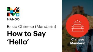 How to Say Hello  Basic Chinese Mandarin Phrases [upl. by Otanod81]