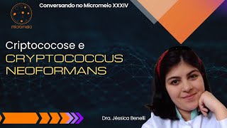 Criptococose e Cryptococcus neoformans [upl. by Alomeda719]