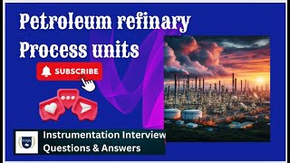 Petroleum refinery process unit names and explanations instrumentation oilandgas IIQA [upl. by Kenon969]