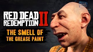 Red Dead Redemption 2 Stranger Mission  The Smell of the Grease Paint [upl. by Jacquelyn43]