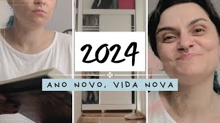 2024 ANO NOVO VIDA NOVA Uma conversa em formato de VLOG 🍾 [upl. by Lillith554]