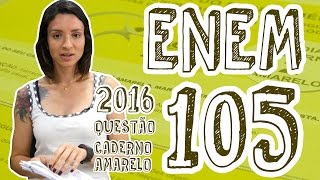 ENEM  Questão 105 Caderno Amarelo [upl. by Inimod561]