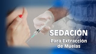 Sedación para Extracciones de Muelas [upl. by Jemina]