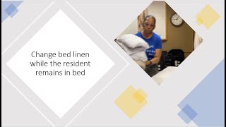 Prometric Skills Demo for changing the bed linen while the resident remains in bed [upl. by Nirrol]