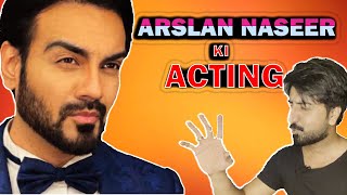 Arslan Naseer  A Closer Look at His Acting Career Decline [upl. by Eenafets]