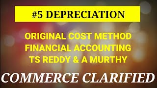 5 DEPRECIATION STRAIGHT LINE METHODORIGINAL COST METHODFIXED INSTALLMENT METHOD [upl. by Revlis]