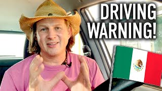 Top Tips for Driving in Mexico [upl. by Bacon]