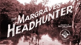 The Margraves  Headhunter [upl. by Shulamith495]