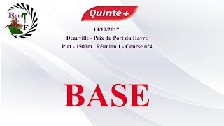 Pronostic Quinté  BASE Jeudi  19102017 [upl. by Ebsen]