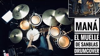 Maná  el muelle de san blas Drum Cover [upl. by Nawor]