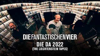 Die Fantastischen Vier  Die Da 2022 Offizielles Musikvideo [upl. by Damali]