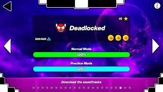 Geometry Dash  quotDeadlockedquot with All Coins [upl. by Suravart]