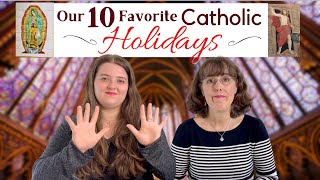 Our 10 Favorite Catholic Holidays And Fabulous Feast Days [upl. by Sindee]