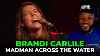 🌊 Brandi Carlile  Madman Across the Water REACTION [upl. by Samuela961]