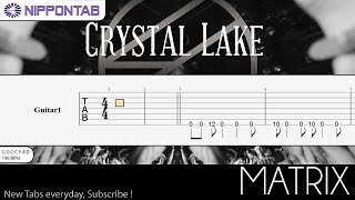 【Guitar TAB】 Matrix 〚Crystal Lake〛 ギター tutorial amp tab 譜 [upl. by Artaed]