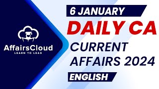 Current Affairs 6 January 2024  English  By Vikas  Affairscloud For All Exams [upl. by Hyacinthe]