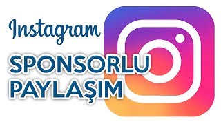 İnstagram Sponsorlu Reklam Verme  Sponsorlu Paylaşım [upl. by Anitsrik]