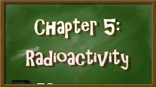 Chapter 5 Radioactivity  Concept Map [upl. by Murray]