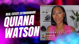 QUIANA WATSON 2023 REAL ESTATE tips and tricks [upl. by Aleekahs]