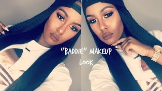 quotBADDIEquot Makeup Look  Chit Chat GRWM [upl. by Senior728]