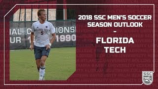 Florida Tech  2018 Mens Soccer Season Outlook [upl. by Eizzil]