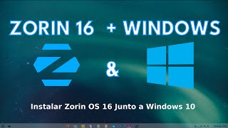 Instalar Zorin OS 16 Junto a Windows 10 [upl. by Sualkin]