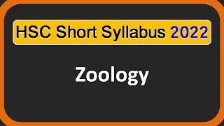 HSC Short Syllabus 2022  Zoology  Biology 2nd paper [upl. by Eniortna]