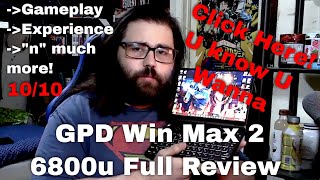 GPD WIN MAX 2 FULL REVIEW 6800u 2022 MODEL [upl. by Wirth]