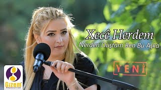 Xecê Herdem Nerden Düştüm Ben Bu Aşka Akustik [upl. by Belicia]