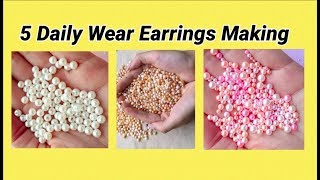 5 simple daily wear earrings making at home [upl. by Enohpesrep]