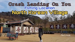 Crash Landing On You Filming Location  North Korean Village  Mee in Korea [upl. by Meehar]