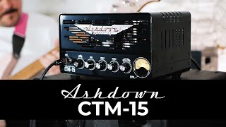 Ashdown CTM 15 Demo [upl. by Norym573]