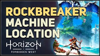 Rockbreaker Location Horizon Forbidden West [upl. by Ynaffat]