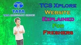 Tcs Xplore Explained  How to Use Xplore Portal for TCS Freshers  XploreOnline Learning Platform [upl. by Leiruh393]