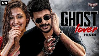 GHOST LOVER  Hindi Dubbed Full Movie  Sundeep Kishan Neha Shetty  Romantic Comedy Movie [upl. by Violetta]