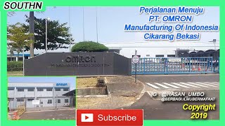 Perjalanan Menuju PT Omron Manufacturing Of Indonesia Ejip Cikarang Bekasi MotoVlog [upl. by Nimad]