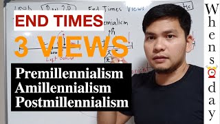 Mga Paniniwala Tungkol sa End Times Premillennialism Amillennialism Postmillennialism Tagalog [upl. by Jeannie207]