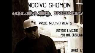 Nocivo ShomonSOLDADO PERIFA [upl. by Neila]