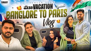 మా Banglore to ParisDREAM VACATION✨Travel Vlog😍Business Class Flight ExperienceFood I eat [upl. by Eelsnia]