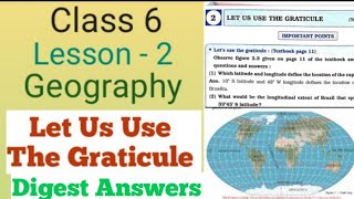 Class 6 Geography lesson 2 Let us use the graticule Digest question answers [upl. by Ydnes]