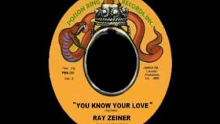 Ray Zeiner  You Know Your Love [upl. by Aruat]