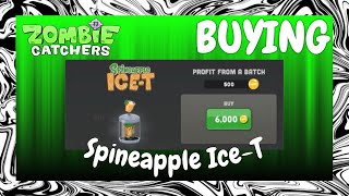 Purchasing Spineapple IceT  Zombie Catchers [upl. by Desdamona]