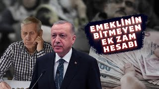 Emeklinin Seyyanen Zam Bunalımı  Erdoğanın Maaş Zammı Kararı Ne Olacak [upl. by Amir]