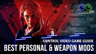 Control Personal amp Weapon Mods  How To Get The Best  Video Game Guide [upl. by Sile]