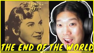 Skeeter Davis The End Of The World Reaction [upl. by Wesa]