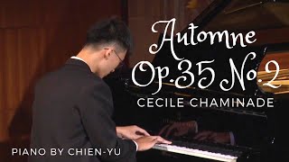 Cecile Chaminade  Op 35 No 2 Automne Piano by Chienyu [upl. by Eedyah]