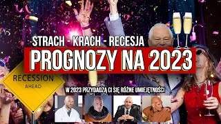 Prognozy na 2023 rok Strach krach recesja [upl. by Ahtelra]