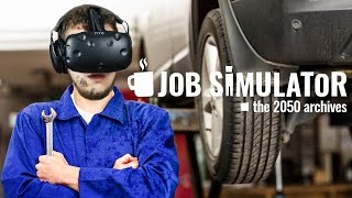 NYUGALOM MINDENT MEGOLDUNK  Job Simulator  HTC Vive [upl. by Broder]