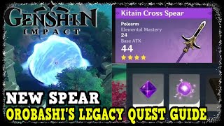 Orobashis Legacy Quest Guide in Genshin Impact Kitain Cross Spear Blueprint [upl. by Adnylem]